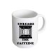 Unleash the Caffeine Novelty Ceramic Mug